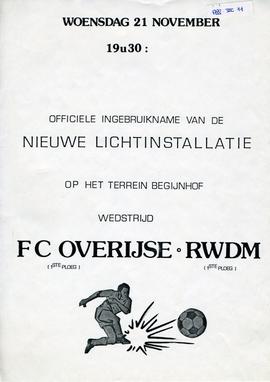 Officiële ingebruikname van de nieuwe lichtinstallatie op het terrein Begijnhof. Wedstrijd FC Ove...
